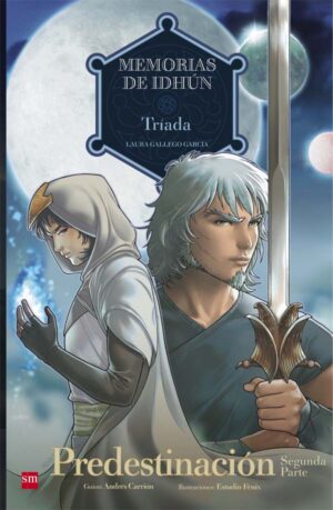 Portada del producto:  Memorias de Idhún: Tríada. Predestinación [2ª Parte]. Cómic