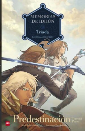 Portada del producto:  Memorias de Idhún: Tríada. Predestinación [3ª Parte]. Cómic