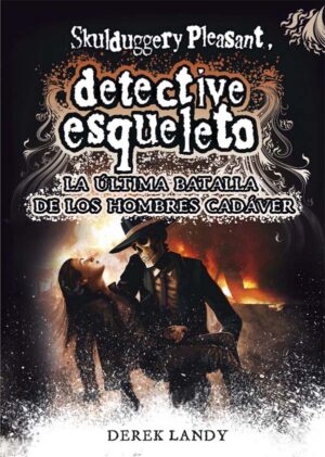 Portada del producto:  Detective Esqueleto: La última batalla de los hombres cadáver