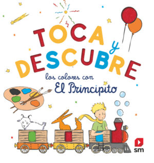 Portada del producto:  Toca y descubre los colores con El Principito